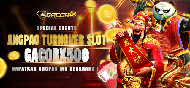 ANGPAO TO SLOT GACORX500