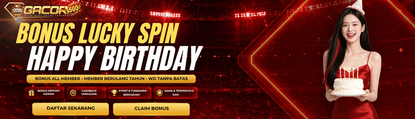 LUCKY SPIN HAPPY BIRTHDAY GACORX500