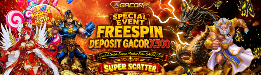 FREESPIN DEPOSIT GACORX500 SETIAP HARI